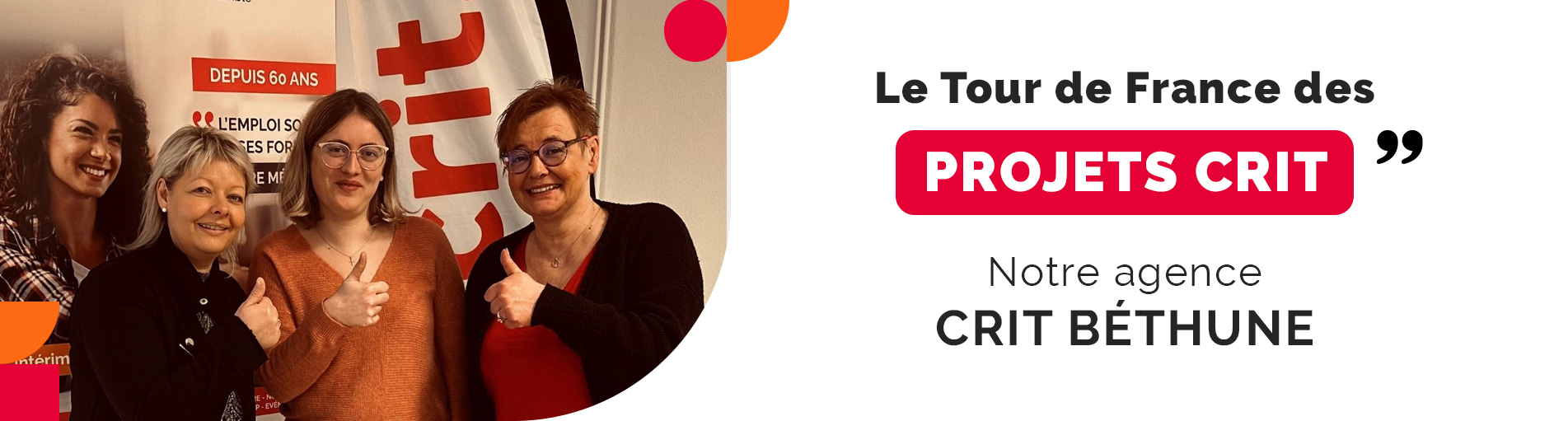 Tour de France des Projets Crit -Hauts-de-France – Notre agence Crit Béthune