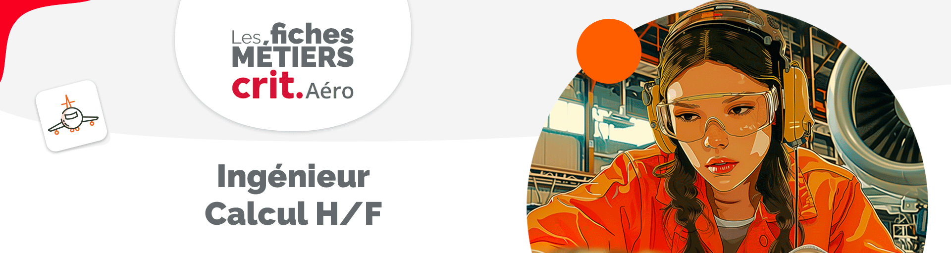 Les fiches métier Crit Aéro : le métier d’Ingénieur Calcul H/F