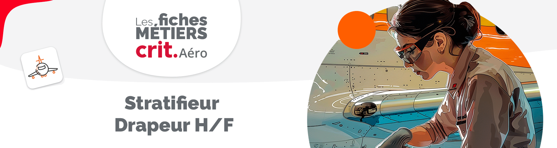 Les fiches métier Crit Aéro : le métier de Stratifieur Drapeur H/F