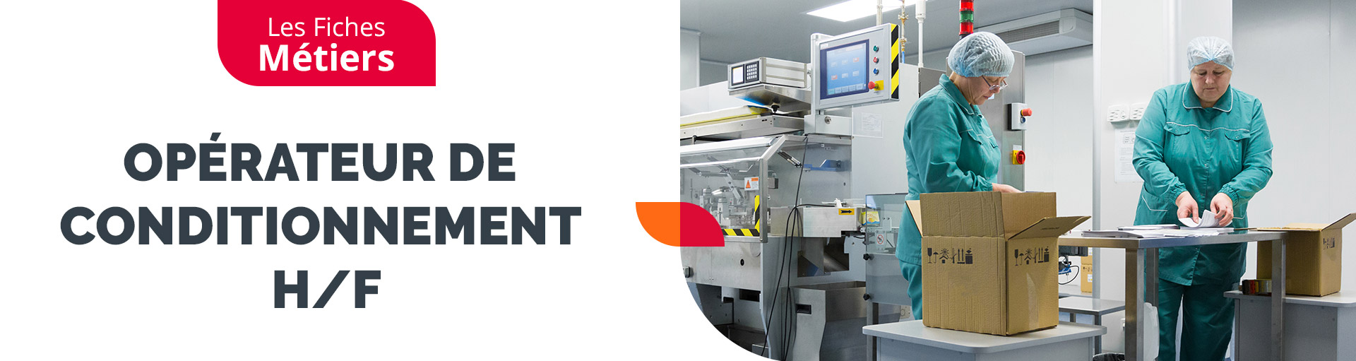 Les fiches métiers Crit Pharmaceutique : L’Opérateur de conditionnement